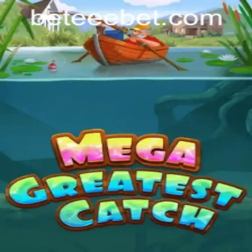 Dive into the World of MegaGreatestCatch with eeebet PH Login