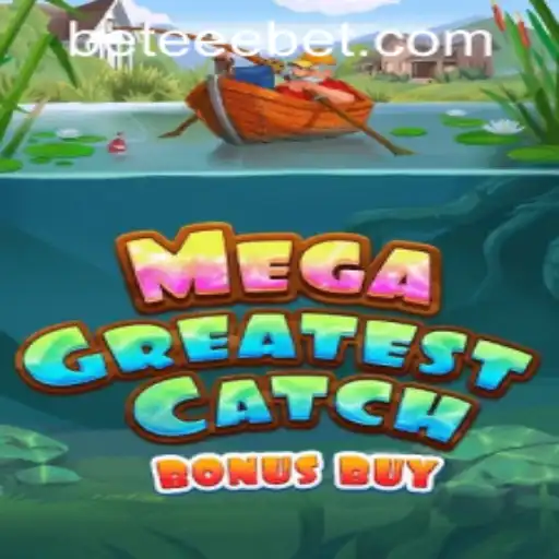 MegaGreatestCatchBonusBuy: Dive into an Exciting Gaming Adventure